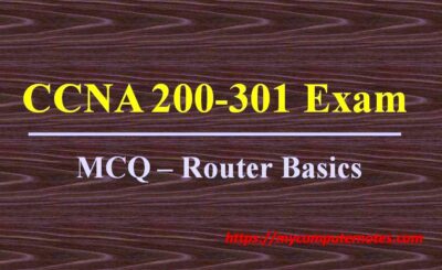 ccna 200-301 MCQ router basics