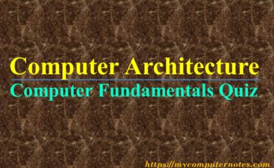 computer fundamentals quiz computer architecture