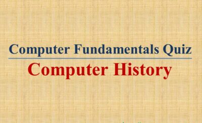 computer fundamentals quiz - computer history