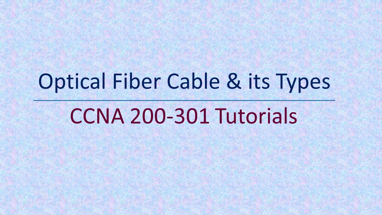optical fiber cable and its types
