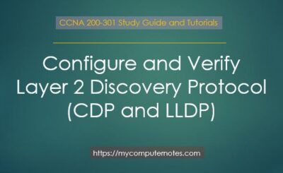 configure and verify layer 2 discovery protocol - cdp & lldp